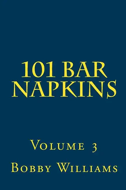101 Bar Napkins: Volume 3 - Paperback