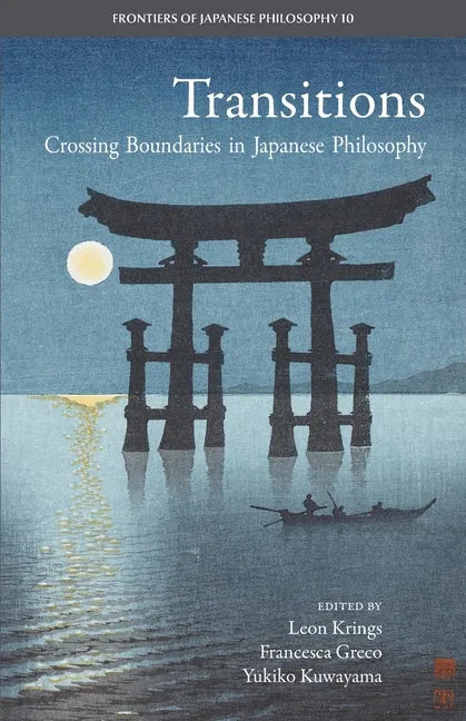 Transitions: Crossing Boundaries in Japanese Philosophy - Paperback