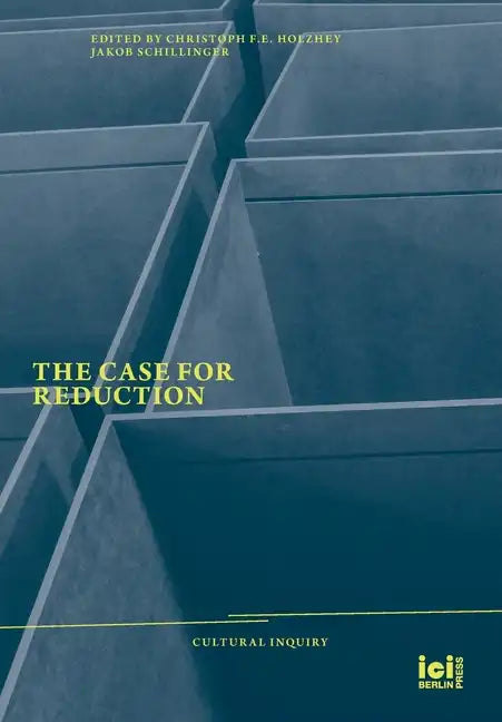 The Case for Reduction - Hardcover