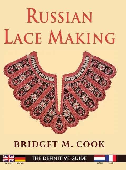 Russian Lace Making (English, Dutch, French and German Edition) - Hardcover