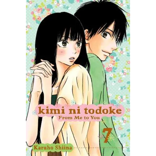 Kimi Ni Todoke: From Me to You, Vol. 7 - Paperback