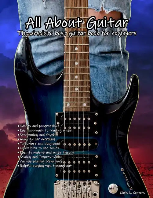 All About Guitar: The absolute best guitar book for beginners - Paperback