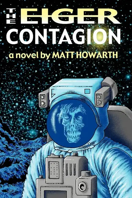 The Eiger Contagion - Paperback