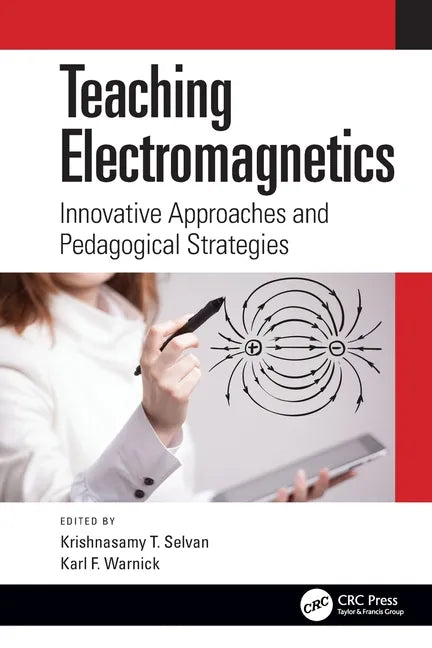 Teaching Electromagnetics: Innovative Approaches and Pedagogical Strategies - Paperback