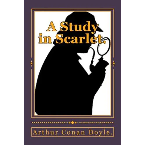 A Study in Scarlet. - Paperback