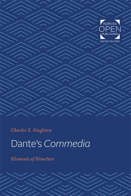 Dante's Commedia: Elements of Structure - Paperback