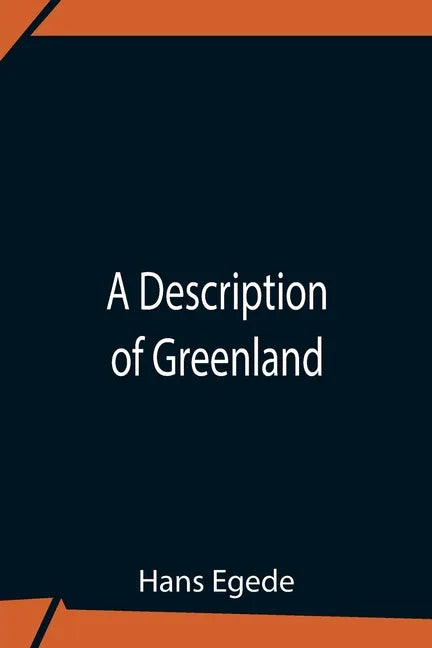 A Description Of Greenland - Paperback
