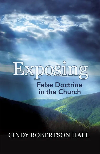 Exposing False Doctrine in the Church - Paperback
