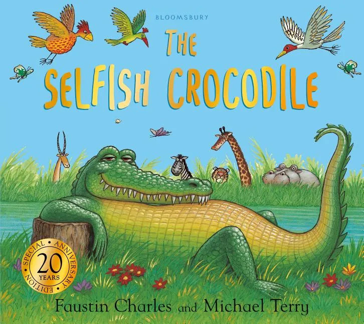 Selfish Crocodile Anniversary Edition - Paperback