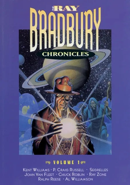 The Ray Bradbury Chronicles Volume 1 - Paperback