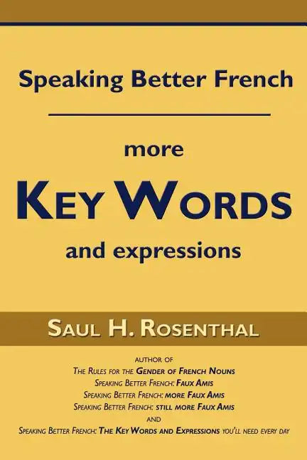 Speaking Better French: More Key Words and Expressions - Paperback