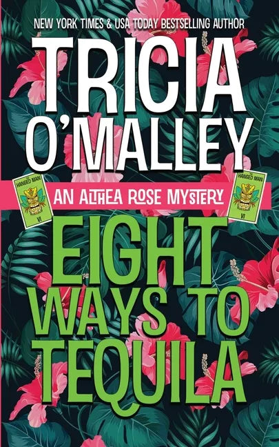 Eight Ways to Tequila: A Paranormal Cozy Mystery - Paperback