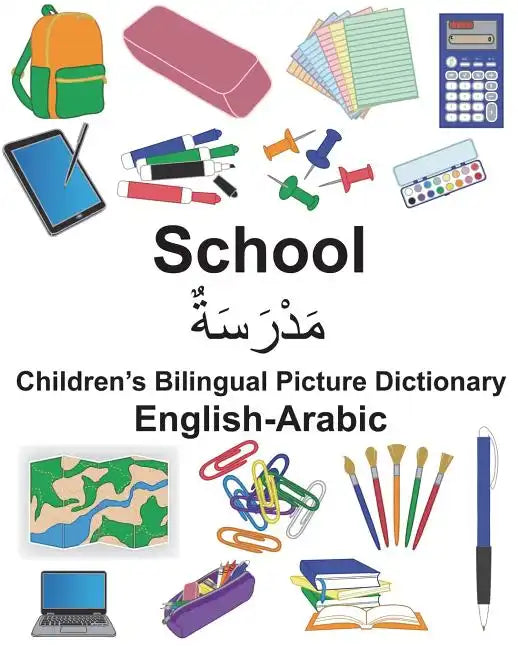 English-Arabic School Children's Bilingual Picture Dictionary - Paperback