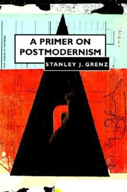 Primer on Postmodernism - Paperback