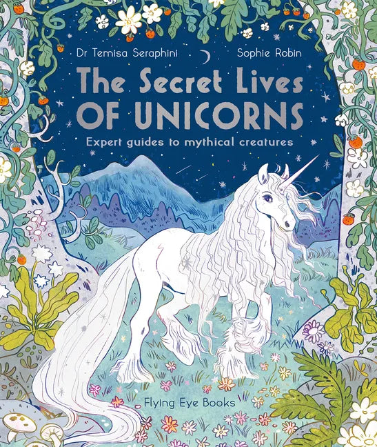 The Secret Lives of Unicorns - Paperback