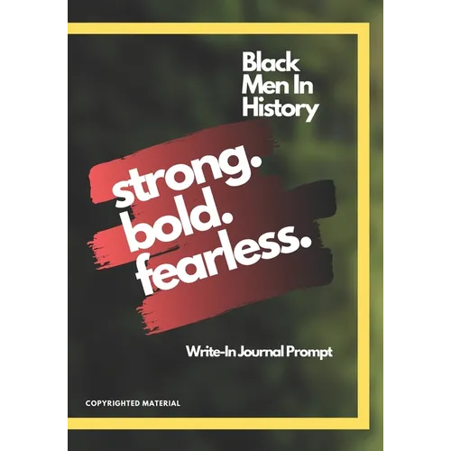 Black Men In History: Black History Month Prompt About Strong Bold Fearless Men In Black History (29 Days of Writing) - Paperback