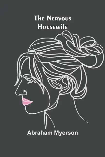 The Nervous Housewife - Paperback