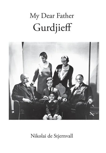 My Dear Father Gurdjieff - Hardcover