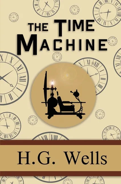 The Time Machine - the Original 1895 Classic (Reader's Library Classics) - Paperback