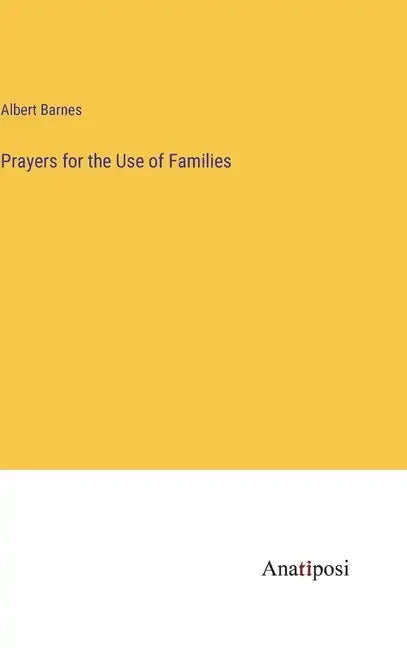 Prayers for the Use of Families - Hardcover