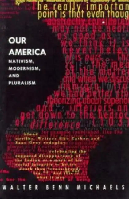 Our America: Nativism, Modernism, and Pluralism - Paperback