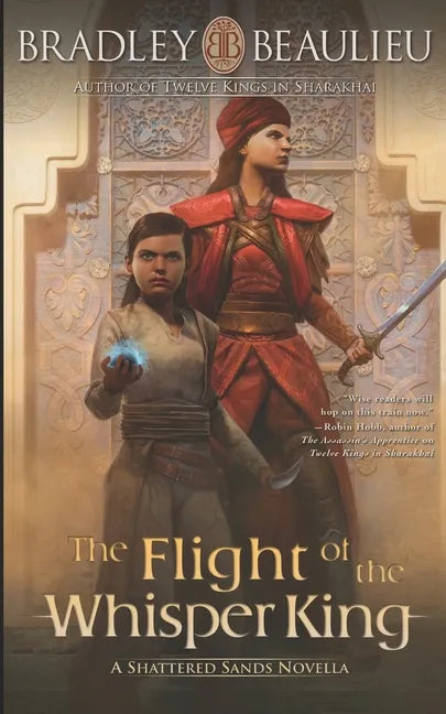 The Flight of the Whisper King: A Shattered Sands Novella - Paperback