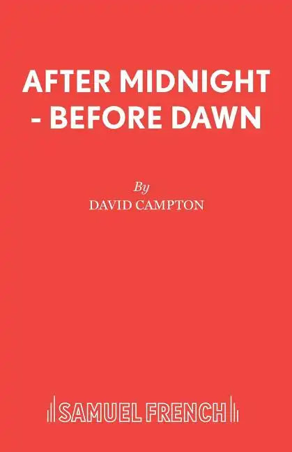 After Midnight - Before Dawn - Paperback