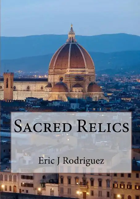 Sacred Relics - Paperback