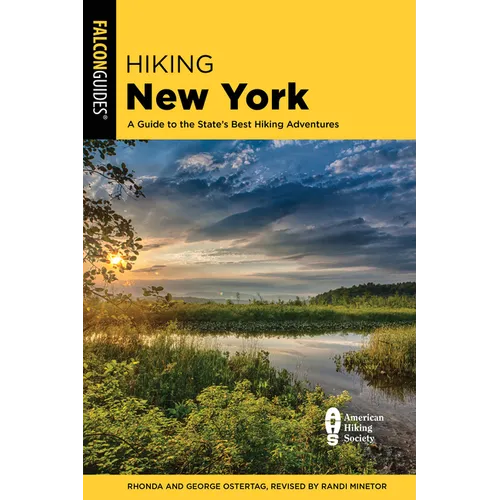 Hiking New York: A Guide to the State's Best Hiking Adventures - Paperback