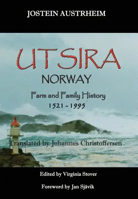 Utsira, Norway, Farm and Family History, 1521-1995 - Hardcover