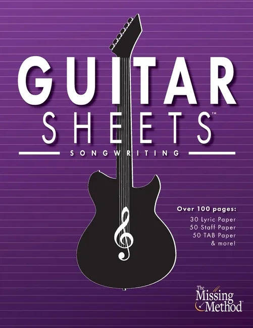 Guitar Sheets Songwriting Journal: Over 100 Pages of Blank Lyric Paper, Staff Paper, TAB Paper, & more - Paperback
