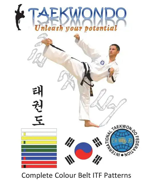 TaekwonDo: Unleash your potential - Paperback