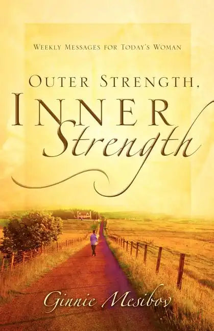 Outer Strength, Inner Strength - Paperback