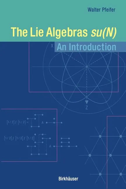 The Lie Algebras Su(n): An Introduction - Paperback