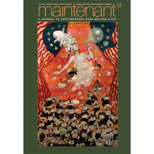Maintenant 18: A Journal of Contemporary Dada Writing and Art - Paperback