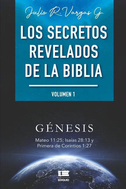Los secretos revelados de la biblia (Volumen I) - Paperback