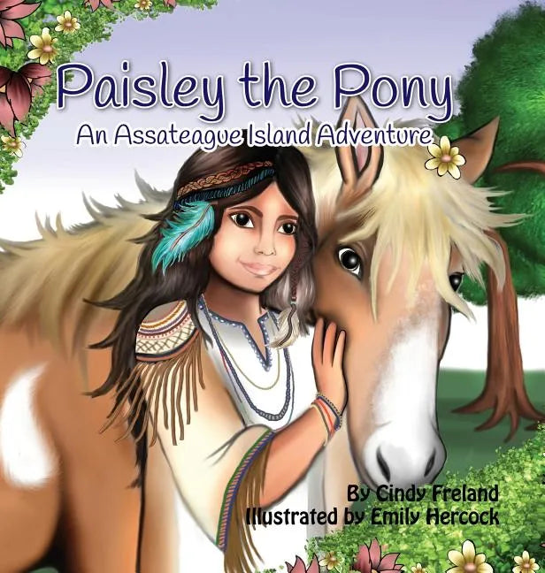 Paisley the Pony: An Assateague Island Adventure - Hardcover