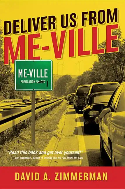 Deliver Us from Me-Ville - Paperback