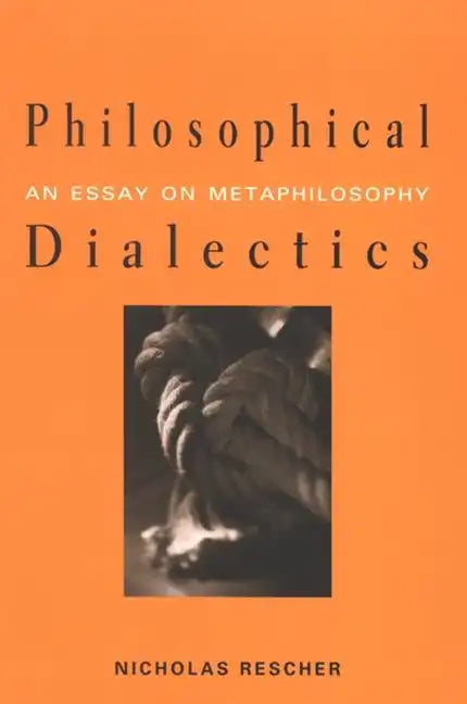 Philosophical Dialectics: An Essay on Metaphilosophy - Hardcover