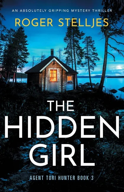 The Hidden Girl: An absolutely gripping mystery thriller - Paperback