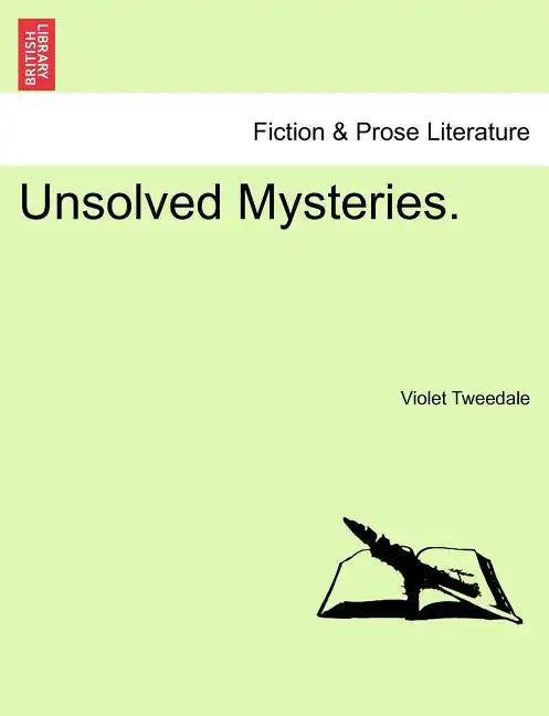 Unsolved Mysteries. - Paperback