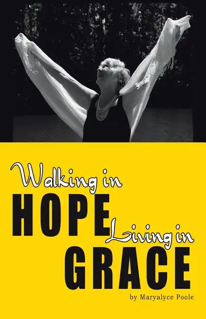 Walking in Hope, Living in Grace: The Tapestry - Paperback