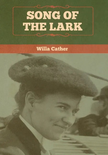 Song of the Lark - Hardcover