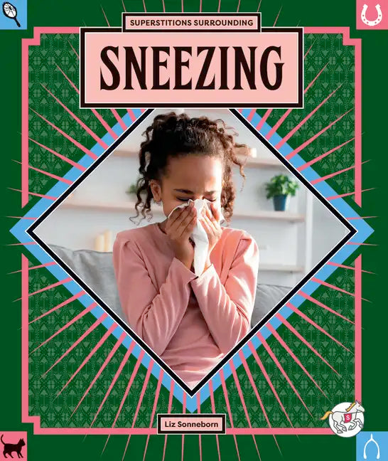Sneezing - Library Binding