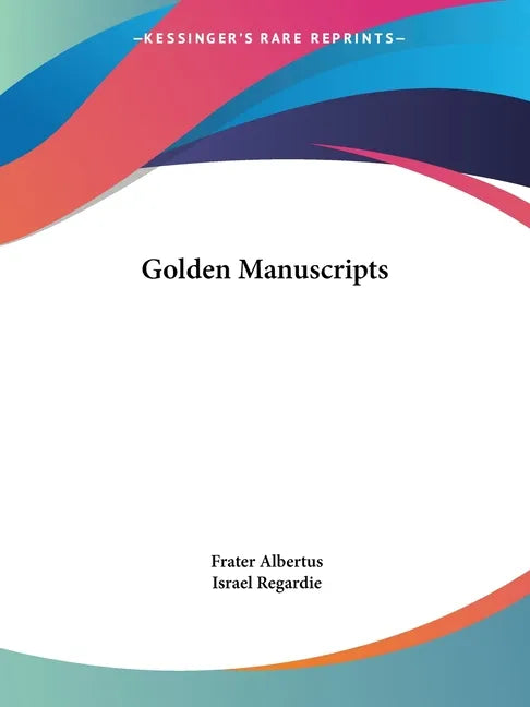 Golden Manuscripts - Paperback