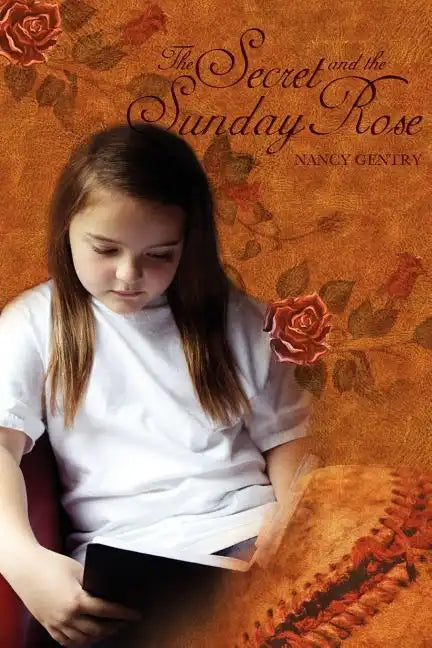 The Secret and The Sunday Rose - Paperback
