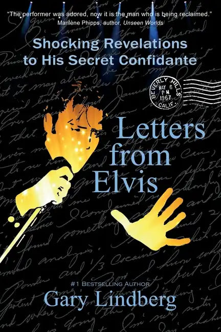 Letters from Elvis: Shocking Revelations to a Secret Confidante - Paperback