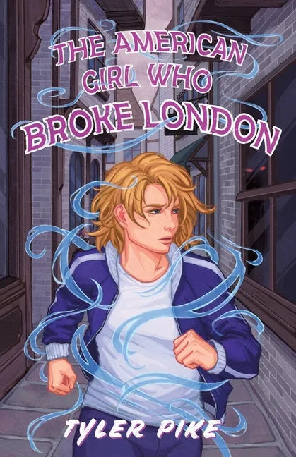 The American Girl Who Broke London - Paperback
