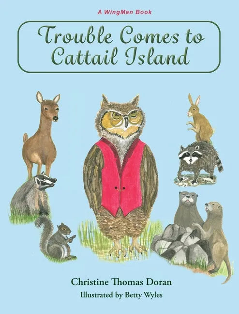Trouble Comes to Cattail Island - Hardcover