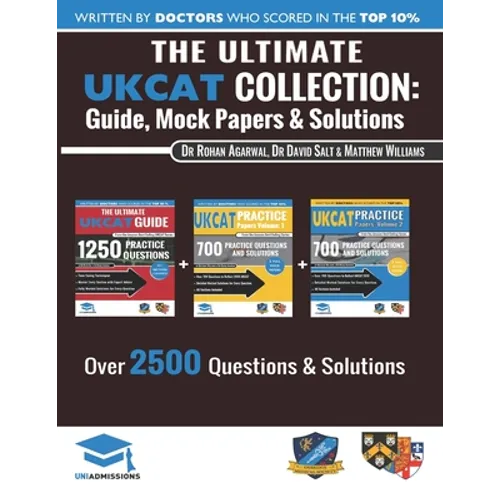 The Ultimate UKCAT Collection: 3 Books In One, 2,650 Practice Questions, Fully Worked Solutions, Includes 6 Mock Papers, 2019 Edition, UniAdmissions - Paperback